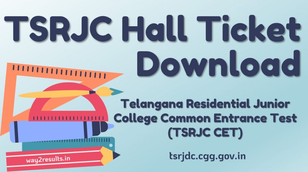 TSRJC CET Hall Ticket