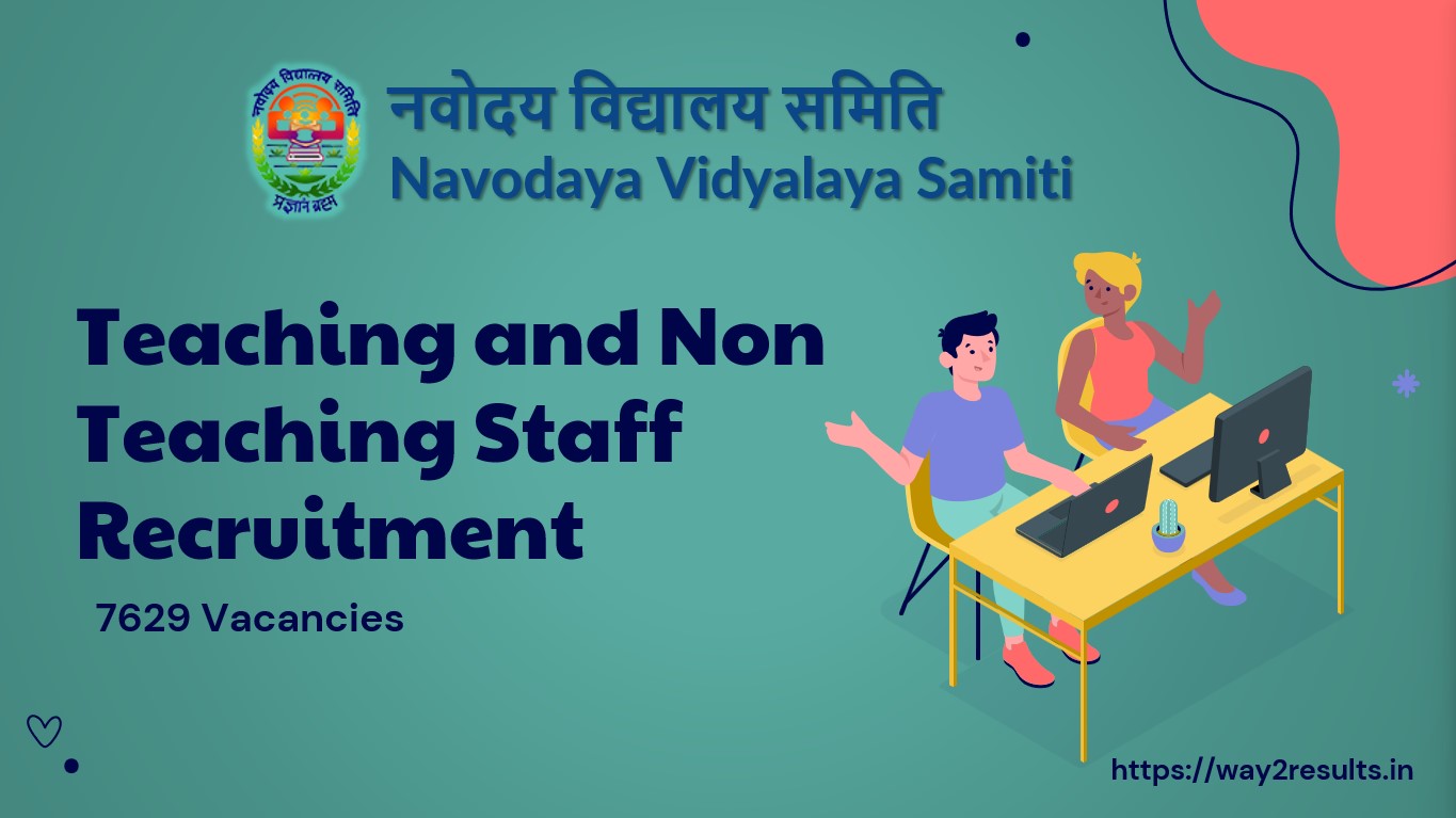 NVS Recruitment 2023, 7629 TGT PGT Jobs In Navodaya Schools